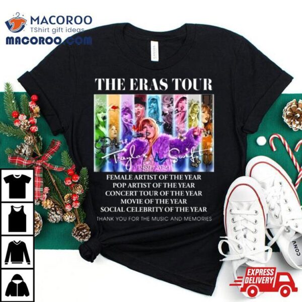 The Eras Tour Female Artist Of The Year Thank You For The Music And Memories Signature Shirt