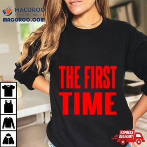 The First Time Logo Tshirt