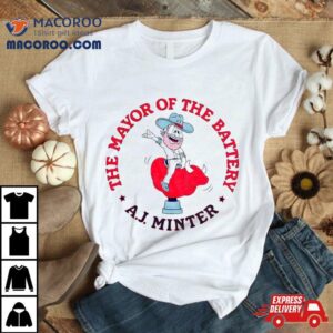 The Mayor Of The Battery A.j. Minter Shirt
