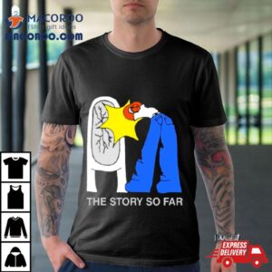 The Story So Far I Want To Disappear Tshirt