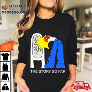 The Story So Far I Want To Disappear Tshirt