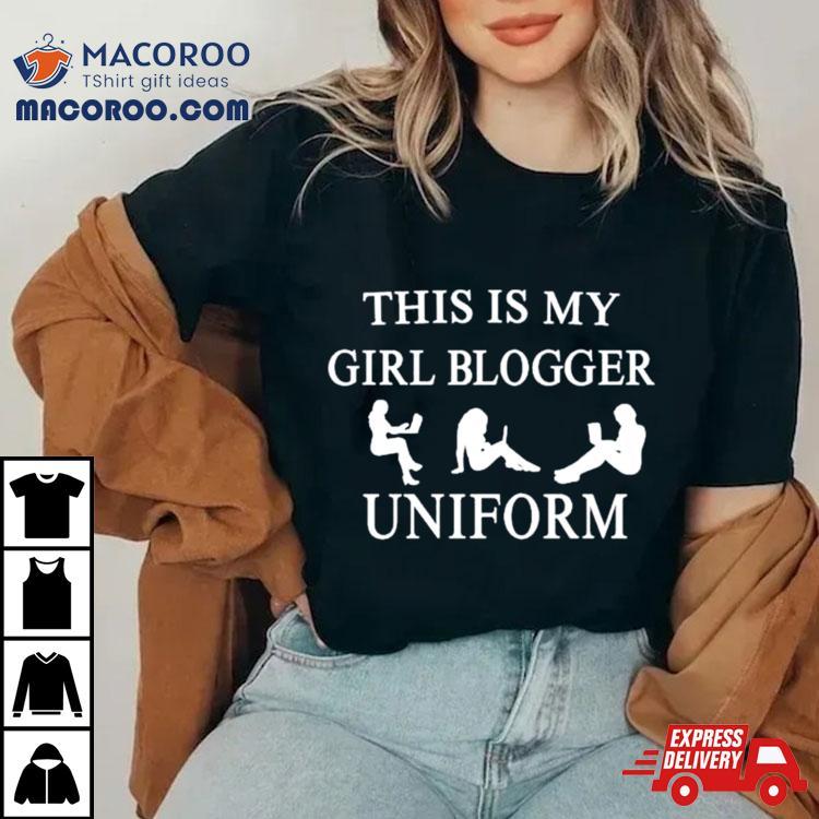 This Is My Girl Blogger Uniform Sexy Work Shirt This Is My Girl Blogger Uniform Sexy Work Shirt