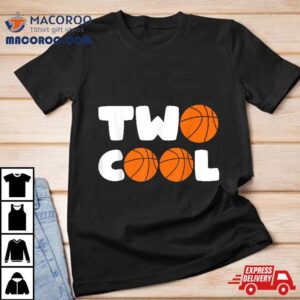 Toddler Two Cool Nd Birthday Basketball Themed Year Old Tshirt