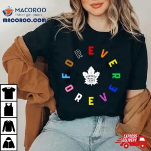 Toronto Maple Leafs Forever Colorful Tshirt