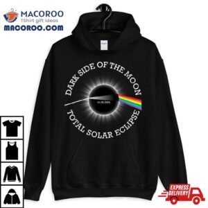 Total Solar Eclipse 04 08 24 Rainbow Totality Dark Side Moon Shirt