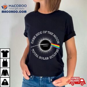 Total Solar Eclipse Rainbow Totality Dark Side Moon Tshirt