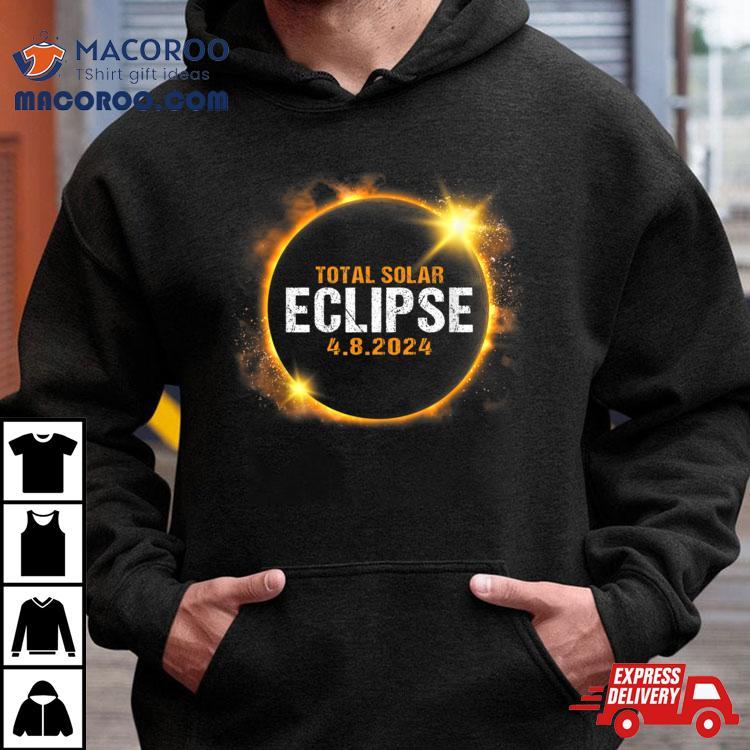 Total Solar Eclipse April 8 2024 Cool Astronomy Lovers Shirt Total Solar Eclipse April 8 2024 Cool Astronomy Lovers Shirt
