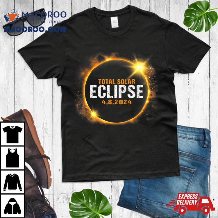 Total Solar Eclipse April 8 2024 Cool Astronomy Lovers Shirt Total Solar Eclipse April 8 2024 Cool Astronomy Lovers Shirt