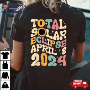 Total Solar Eclipse April Retro Groovy Women Kids Men Tshirt