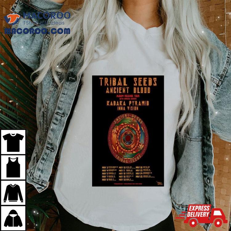 Tribal Seeds Ancient Blood Tour 2024 Poster Shirt Tribal Seeds Ancient Blood Tour 2024 Poster Shirt
