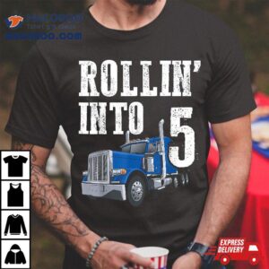 Truck Th Birthday Rollin Into Big Rig Semi Trucker Tshirt