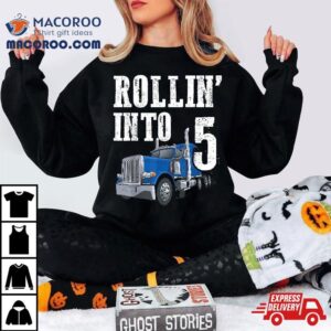 Truck Th Birthday Rollin Into Big Rig Semi Trucker Tshirt