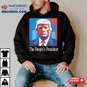 Trump The People S Presiden Tshirt