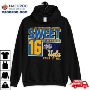 Ucla Bruins Sweet Di Women S Basketball Four It All Tshirt