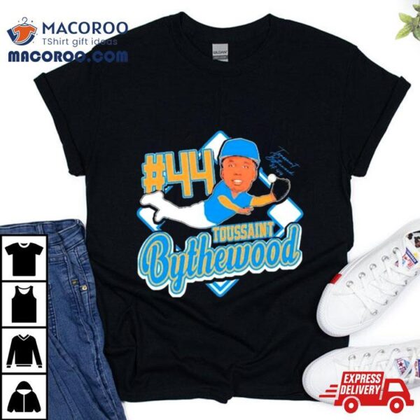 Ucla Outfielder Toussaint Bythewood Signature Shirt