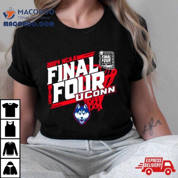 Uconn Huskies 2024 Ncaa Men’s Final Four Shirt