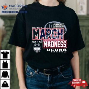 Uconn Huskies 2024 Women’s Basketball March Madness Shirt