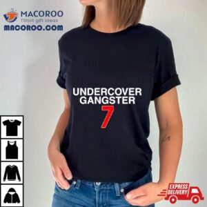 Undercover Gangster Tshirt