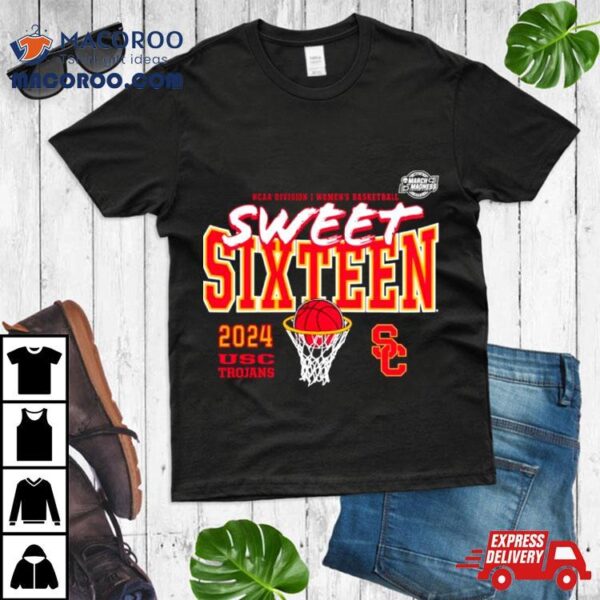 Usc Trojans 2024 Ncaa Women’s Basketball Tournament March Madness Sweet 16 Fast Break Shirt