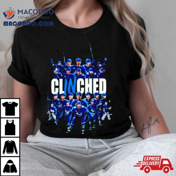 Vancouver Canucks Clinch Shirt