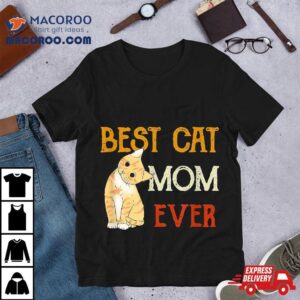 Vintage Cat Best Mom Ever Meow With My Funny Kitty Tshirt