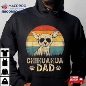 Vintage Chihuahua Dad Dog Lovers Father S Day Tee Tshirt