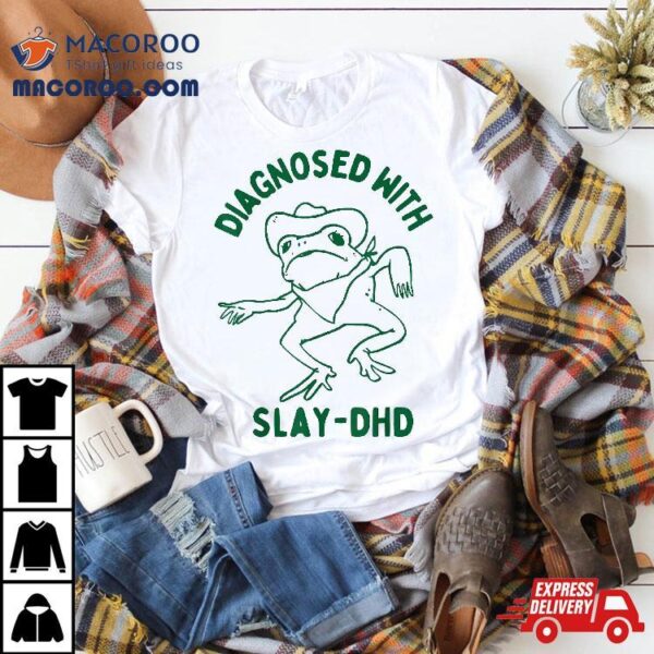 Vintage Retro Funny Frog Diagnosed With Slay – Dhd Present I Shirt