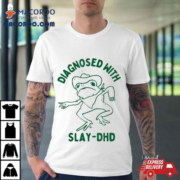 Vintage Retro Funny Frog Diagnosed With Slay – Dhd Present I Shirt