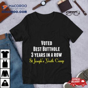 Voted Best Butthole 3 Years In A Row Shirt 3 Voted Best Butthole Years In A Row Tshirt