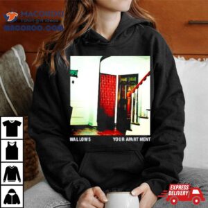 Wallows Your Apartmenshirt