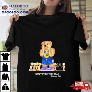 Warriorstalk Don T Poke The Bear Tshirt