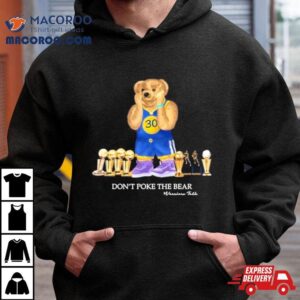 Warriorstalk Don T Poke The Bear Tshirt