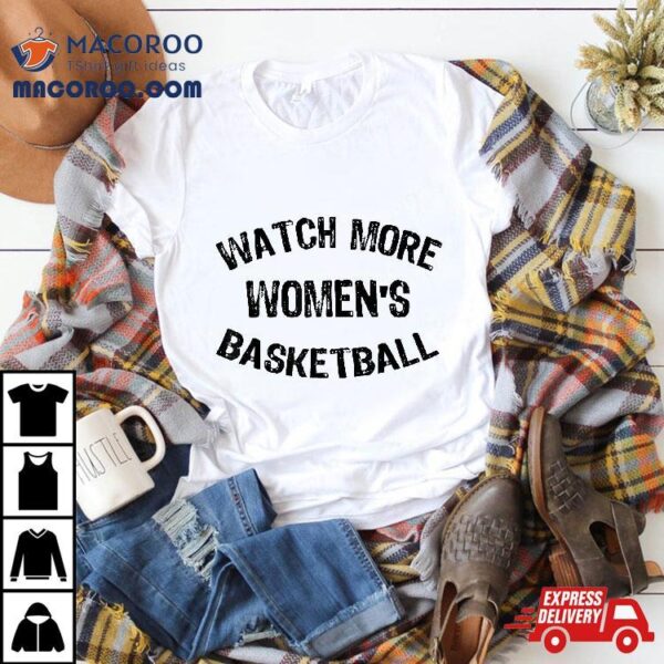 Watch More ‘s Basketball Shirt