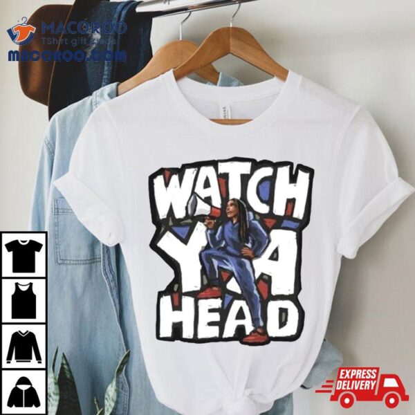 Watch Ya Head Renee Montgomery Uconn Shirt