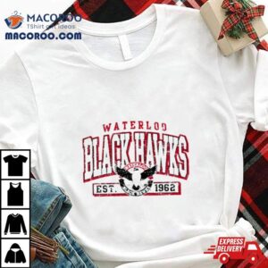 Waterloo Blackhawks Hockey Est 1962 Shirt