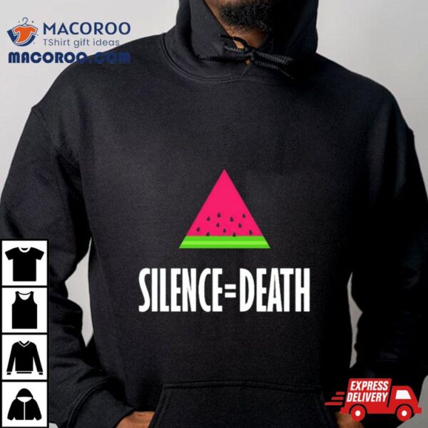 Watermelon Silence Equal Death Shirt