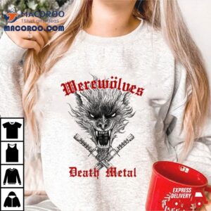 Werewolves Death Metal Shirt
