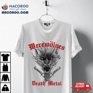 Werewolves Death Metal Tshirt