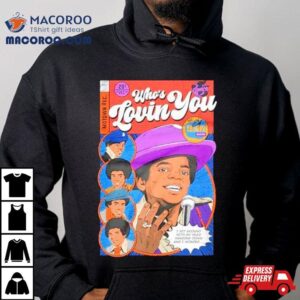 Who’s Loving You ’69 Shirt