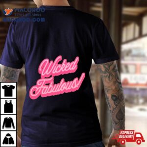 Wicked Fabulous Pink Tshirt
