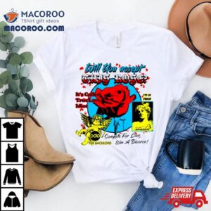 Will You Accept This Rose It’s Called True Love Idioshirt