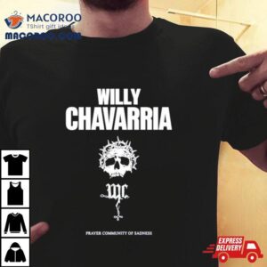 Willy Chavarria Prayer Community Of Sadness Shirt 1 Willy Chavarria Prayer Community Of Sadness Tshirt