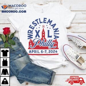Wrestlemania 40 Philly Tri Blend April 6 7, 2024 Shirt