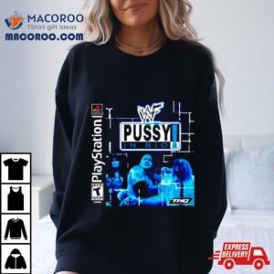 Wwf Pussy In Bio Tshirt