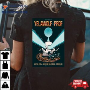 Yelawolf And Prof Mission Ballroom Denver Co July 12 2024 Shirt