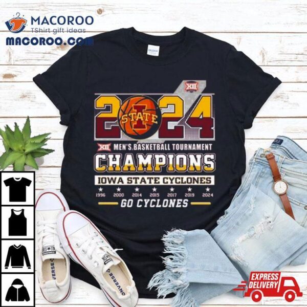 2024 Xii Men’s Basketball Tournament Champions Iowa State Cyclones Shirt