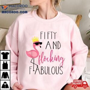 Th Birthday Gift Flamingo Fabulous Tshirt