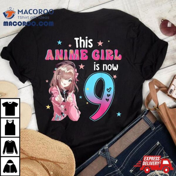 9 Years Old Girl Kawaii Gifts Anime 9th Birthday Kids Shirt