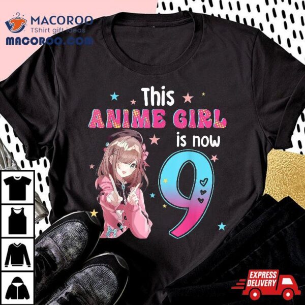 9 Years Old Girl Kawaii Gifts Anime 9th Birthday Kids Shirt