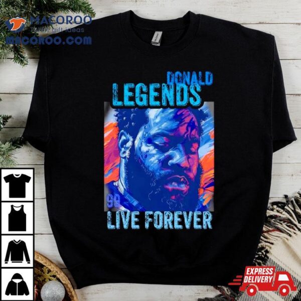 Aaron Donald Legend Live Forever Rams Football Shirt